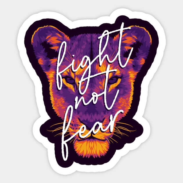 Fight not Fear Sticker by polliadesign